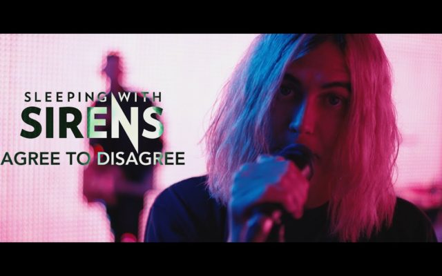 Sleeping With Sirens “Agree To Disagree”