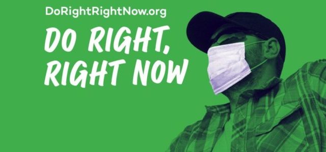 Do Right, Right Now COVID Campaign Launches Phase Two